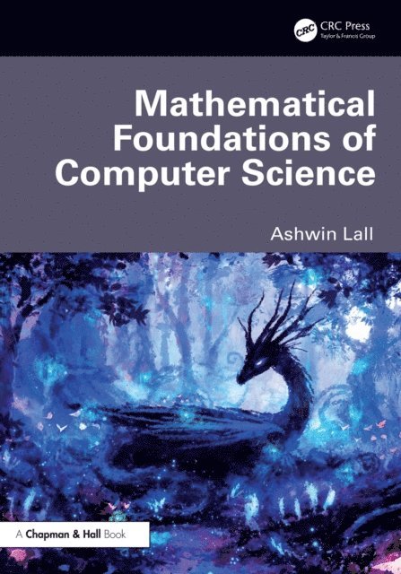 Ashwin Lall - Mathematical Foundations of Computer Science, E-bok. Tillgänglighet: Lägg i varukorg