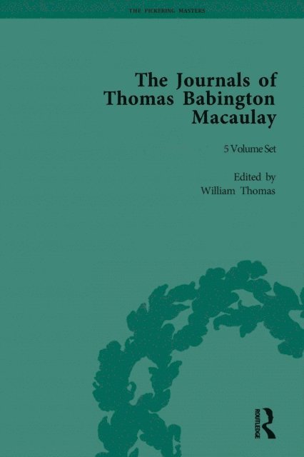 William Thomas - Journals of Thomas Babington Macaulay, E-bok