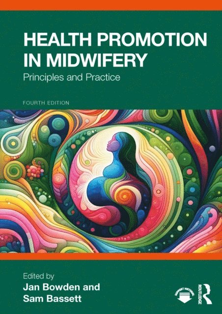 Sam Bassett, Jan Bowden - Health Promotion in Midwifery, E-bok