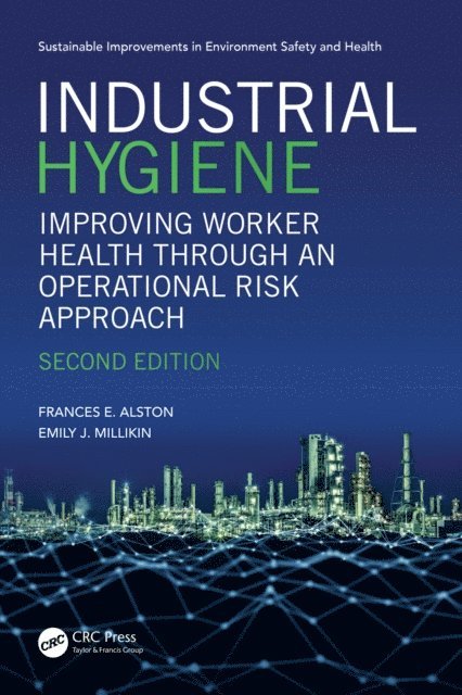 Emily Millikin, Frances Alston - Industrial Hygiene, E-bok