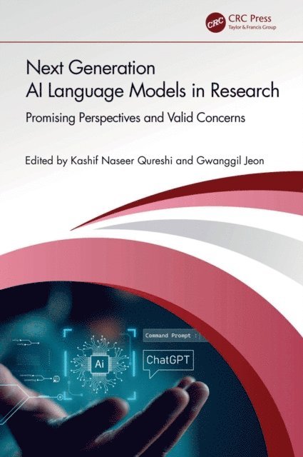 Gwanggil Jeon, Kashif Naseer Qureshi - Next Generation AI Language Models in Research, E-bok