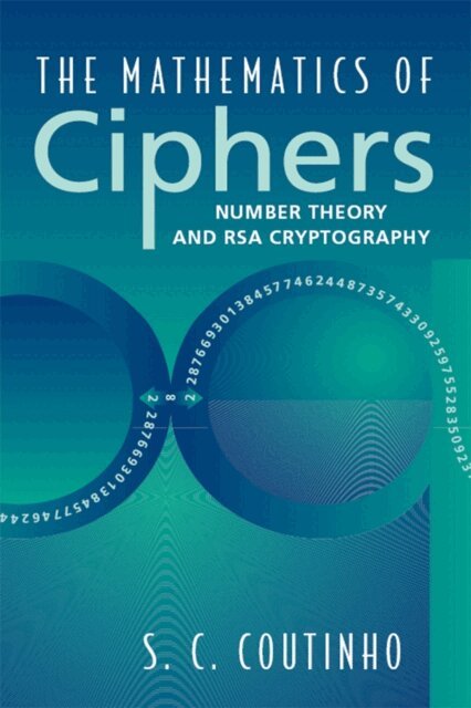 S.C. Coutinho - Mathematics of Ciphers, E-bok. Tillgänglighet: Lägg i varukorg