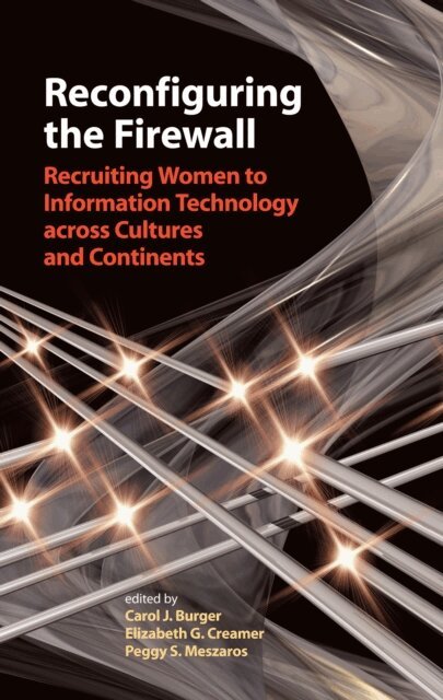 Peggy S. Meszaros, Elizabeth G. Creamer, Carol J. Burger - Reconfiguring the Firewall, E-bok