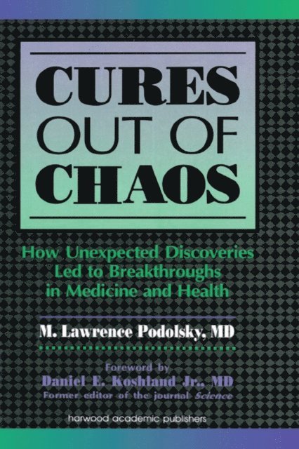 Daniel K. Podolsky - Cures out of Chaos, E-bok. Tillgänglighet: Lägg i varukorg