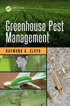 Raymond A. Cloyd - Greenhouse Pest Management, E-bok