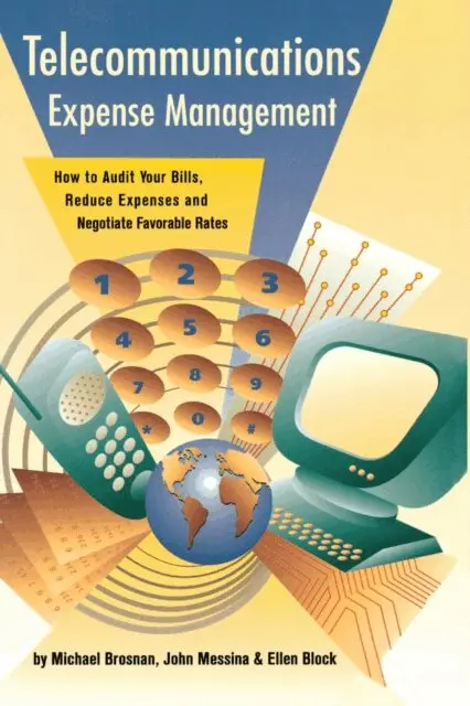 John Messina, Michael Brosnan - Telecommunications Expense Management, E-bok. Tillgänglighet: Lägg i varukorg