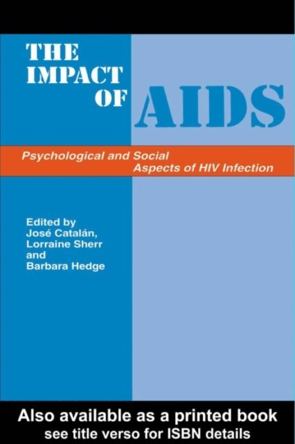 Lorraine Sherr, Barbara Hedge, Jose Catalan - Impact of AIDS: Psychological and Social Aspects of HIV Infection, E-bok
