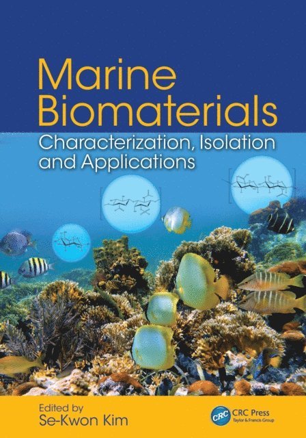 Se-Kwon Kim - Marine Biomaterials, E-bok