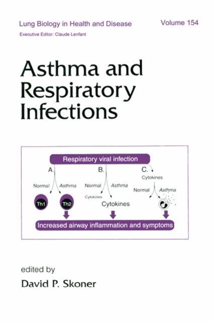 David P. Skoner - Asthma and Respiratory Infections, E-bok