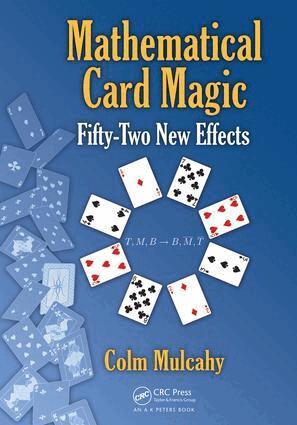 Colm Mulcahy - Mathematical Card Magic, E-bok