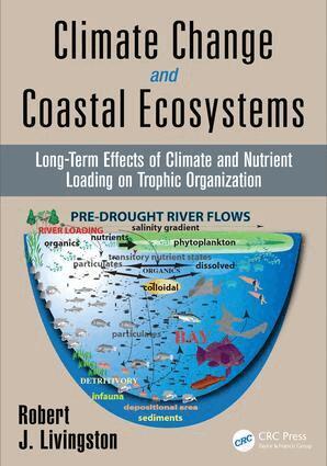 Robert J. Livingston - Climate Change and Coastal Ecosystems, E-bok