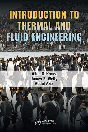 Allan D. Kraus, James R. Welty, Abdul Aziz - Introduction to Thermal and Fluid Engineering, E-bok