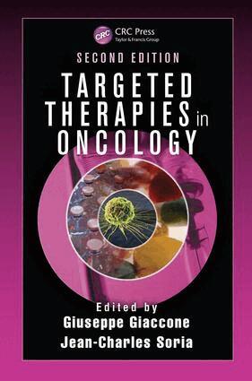 Giuseppe Giaccone, Jean-Charles Soria - Targeted Therapies in Oncology, E-bok