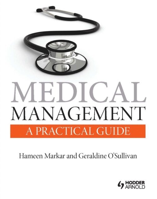 Geraldine O'Sullivan, Hameen Markar - Medical Management: A Practical Guide, E-bok