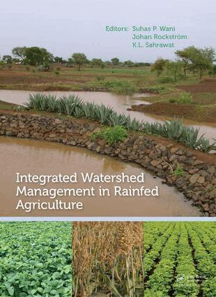 Suhas P. Wani, Johan Rockstrom, Kanwar Lal Sahrawat - Integrated Watershed Management in Rainfed Agriculture, E-bok
