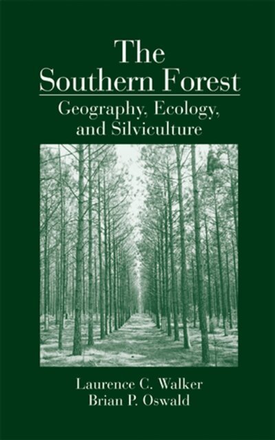 Brian P. Oswald, Laurence C. Walker - Southern Forest, E-bok. Tillgänglighet: Lägg i varukorg