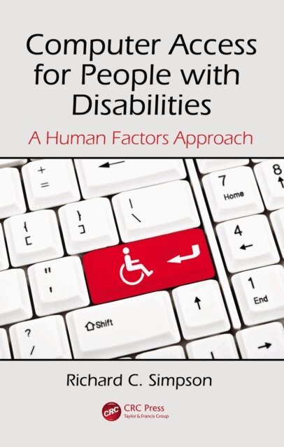 Richard C. Simpson - Computer Access for People with Disabilities, E-bok