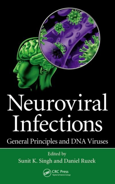 Daniel Ruzek, Sunit K. Singh - Neuroviral Infections, E-bok