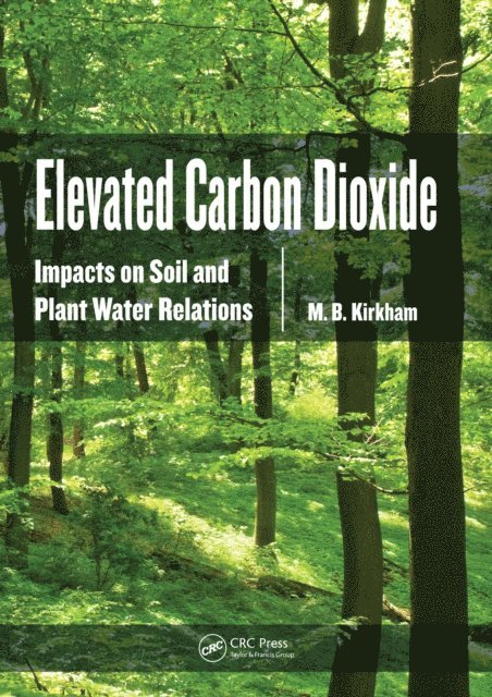 M.B. Kirkham - Elevated Carbon Dioxide, E-bok