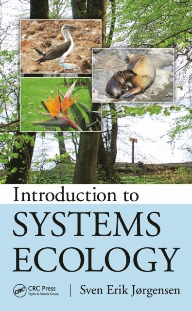 Sven Jorgensen - Introduction to Systems Ecology, E-bok