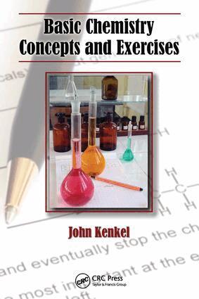 John Kenkel - Basic Chemistry Concepts and Exercises, E-bok