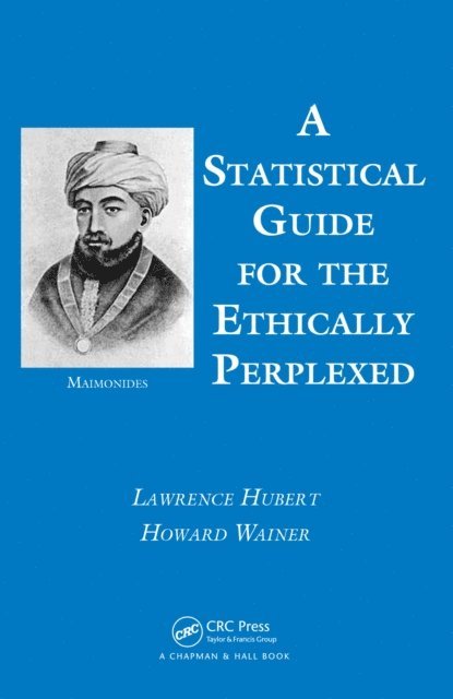 Howard Wainer, Lawrence Hubert - Statistical Guide for the Ethically Perplexed, E-bok
