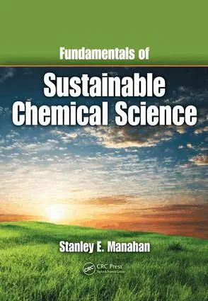 Stanley E. Manahan - Fundamentals of Sustainable Chemical Science, E-bok. Tillgänglighet: Lägg i varukorg