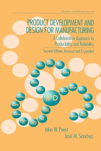 Jose Sanchez, John Priest - Product Development and Design for Manufacturing, E-bok