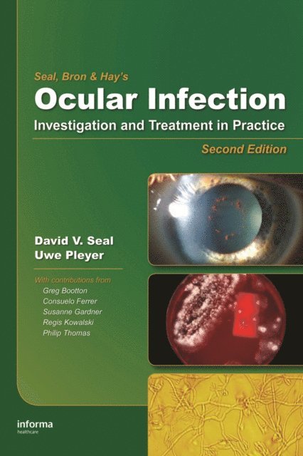 Uwe Pleyer, David V. Seal - Ocular Infection, E-bok