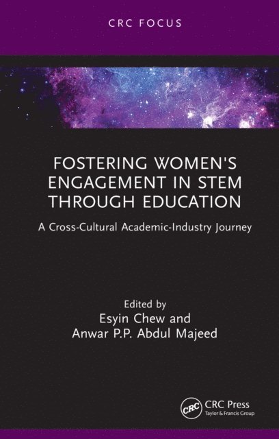 Anwar P.P. Abdul Majeed, Esyin Chew - Fostering Women's Engagement in STEM Through Education, E-bok