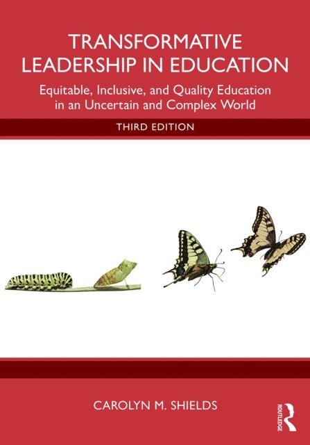 Carolyn M. Shields - Transformative Leadership in Education, E-bok