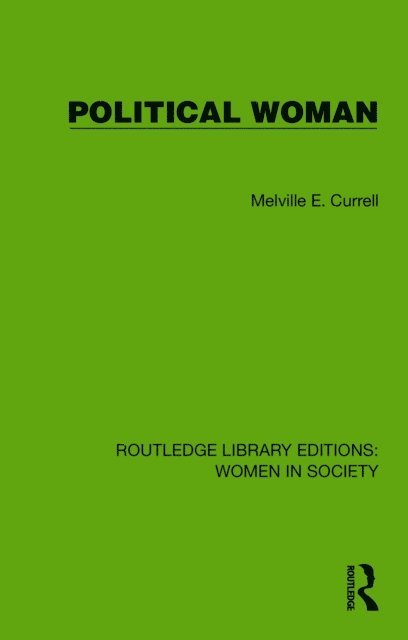 Melville E. Currell - Political Woman, E-bok