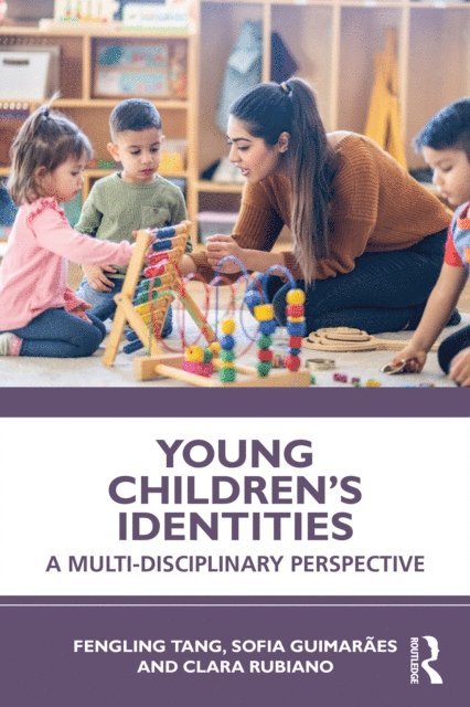 Clara Rubiano, Sofia Guimaraes, Fengling Tang - Young Children's Identities, E-bok
