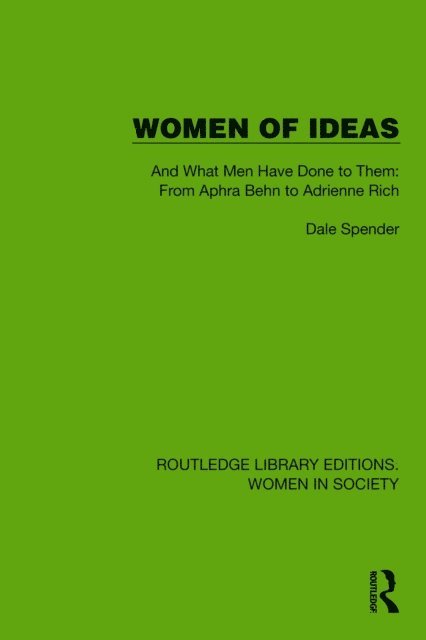 Dale Spender - Women of Ideas, E-bok