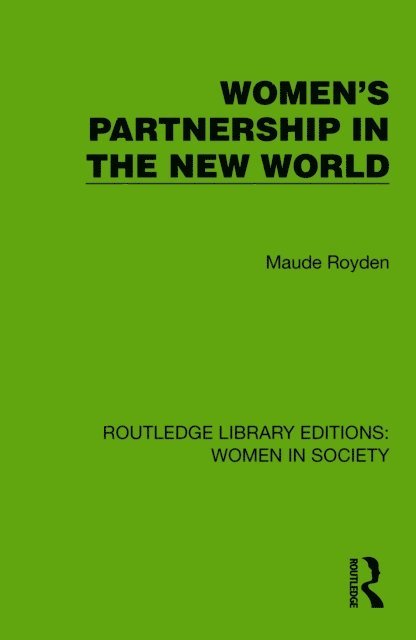 Maude Royden - Women's Partnership in the New World, E-bok