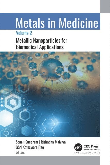 GSN Koteswara Rao, Rishabha Malviya, Sonali Sundram - Metals in Medicine, E-bok