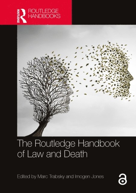 Imogen Jones, Marc Trabsky - Routledge Handbook of Law and Death, E-bok