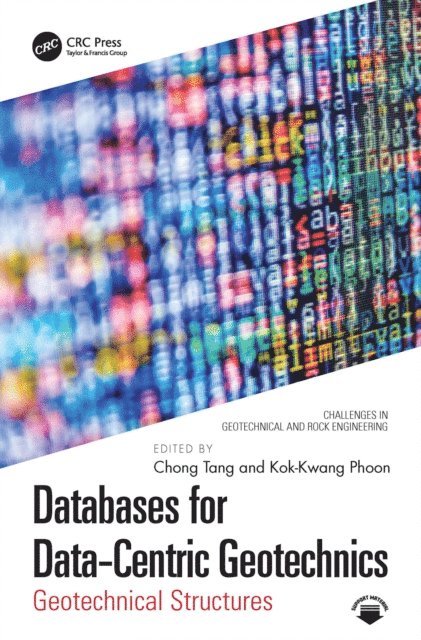 Kok-Kwang Phoon, Chong Tang - Databases for Data-Centric Geotechnics, E-bok