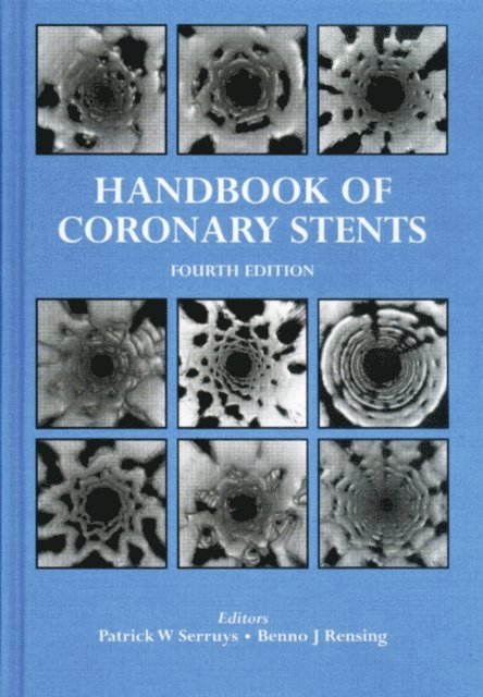 Benno J. Rensing, Patrick W. Serruys - Handbook of Coronary Stents, E-bok