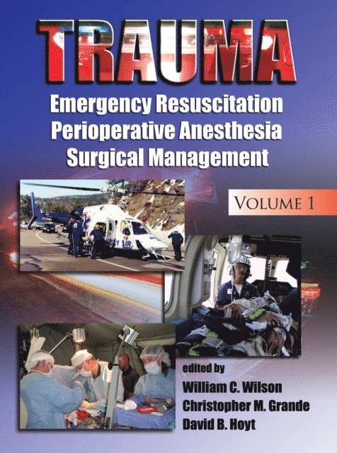 David B. Hoyt, Christopher M. Grande, William C. Wilson - Trauma, E-bok