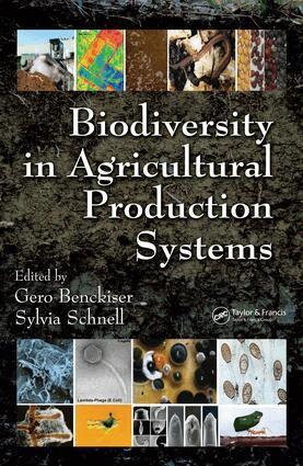 Gero Benckiser, Sylvia Schnell - Biodiversity In Agricultural Production Systems, E-bok