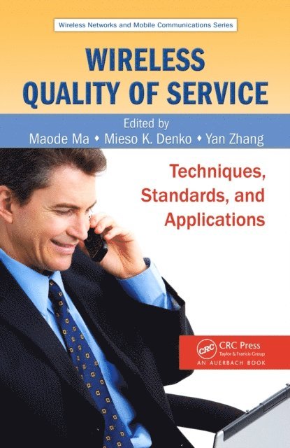 Mieso K. Denko, Maode Ma - Wireless Quality of Service, E-bok