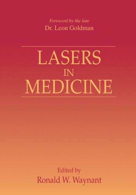 Ronald W. Waynant - Lasers in Medicine, E-bok. Tillgänglighet: Lägg i varukorg