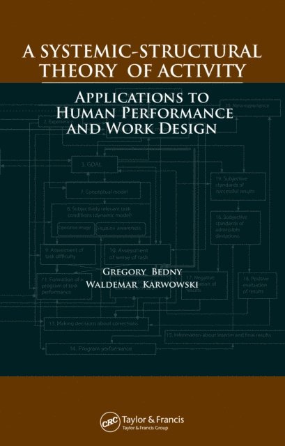 Waldemar Karwowski, Gregory Bedny - Systemic-Structural Theory of Activity, E-bok