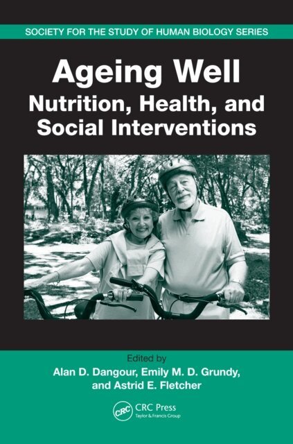 Astrid E. Fletcher, Emily M. D. Grundy, Alan D. Dangour - Ageing Well, E-bok