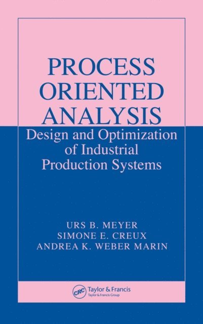 Andrea K. Weber Marin, Simone E. Creux, Urs B. Meyer - Process Oriented Analysis, E-bok