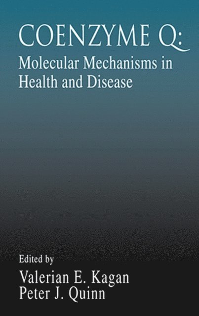 Peter J. Quinn, Valerian E. Kagan - Coenzyme Q, E-bok