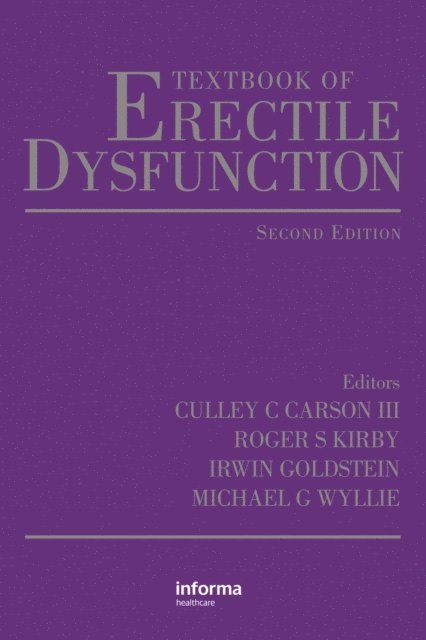 Michael Wyllie, Irwin Goldstein, Roger Kirby, Culley C. Carson - Textbook of Erectile Dysfunction, E-bok