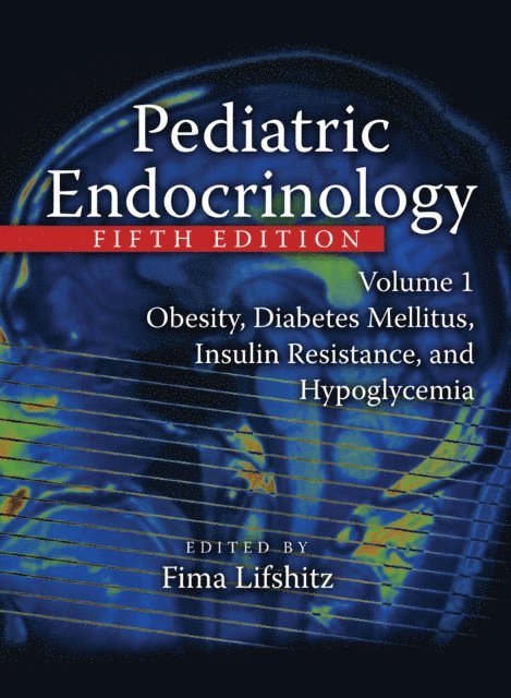 Fima Lifshitz - Pediatric Endocrinology, E-bok