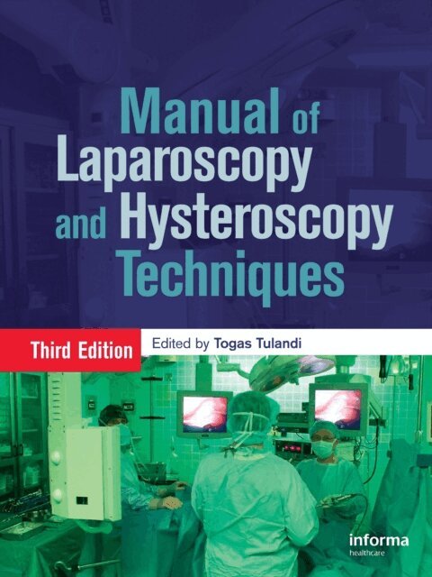 Togas Tulandi - Atlas of Laparoscopy and Hysteroscopy Techniques, E-bok